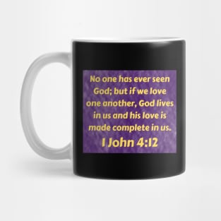 Bible Verse 1 John 4:12 Mug